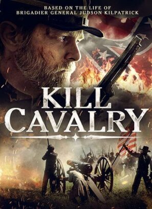 دانلود فیلم ژنرال هادسون دوبله فارسی Kill Cavalry 2021