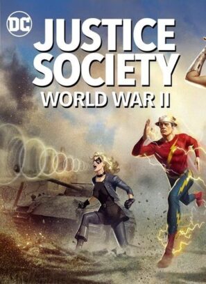 دانلود انیمیشن Justice Society: World War II 2021