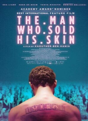 دانلود فیلم مردی که پوست خود را فروخت The Man Who Sold His Skin 2021