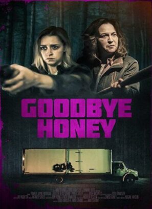 دانلود فیلم Goodbye Honey 2021