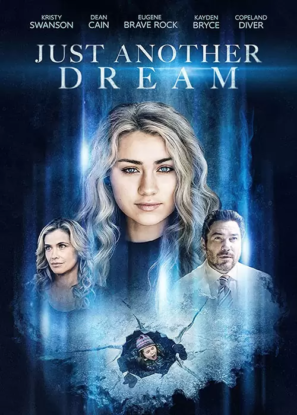 دانلود فیلم فقط یک رویای دیگر Just Another Dream 2021