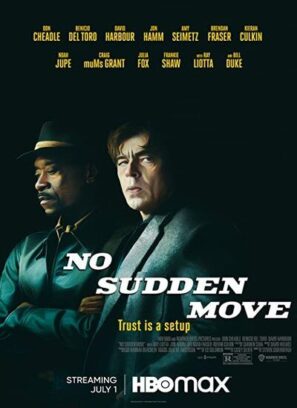 دانلود فیلم حرکت ناگهانی ممنوع No Sudden Move 2021