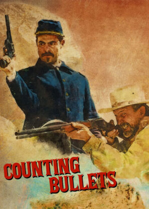 دانلود فیلم شمارش گلوله ها Counting Bullets 2021