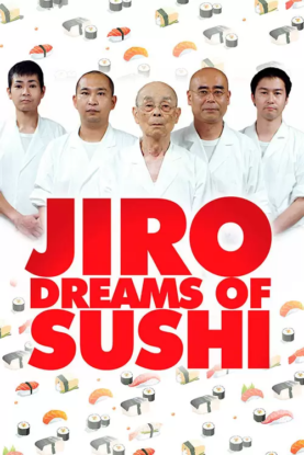 دانلود مستند رویاهای جیرو درباره سوشی Jiro Dreams of Sushi 2011