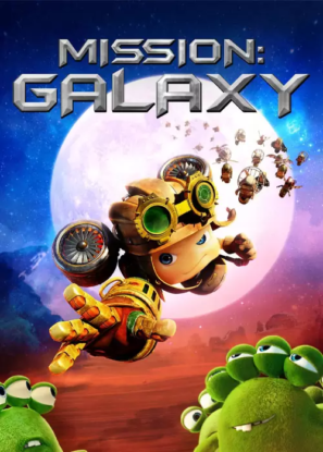 دانلود انیمیشن ماموریت کیهانی Mission: Galaxy 2021