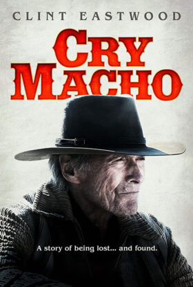 دانلود فیلم گریه کن ماچو Cry Macho 2021