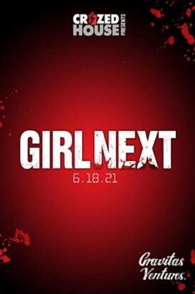 دانلود فیلم دختر بعدی Girl Next 2021