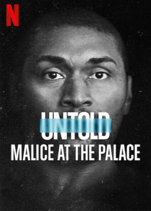 دانلود مستند Untold: Malice at the Palace 2021
