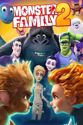 دانلود انیمیشن خانواده هیولاها ۲ Monster Family 2 2021