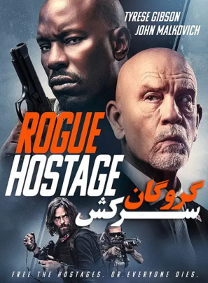دانلود فیلم گروگان سرکش Rogue Hostage 2021