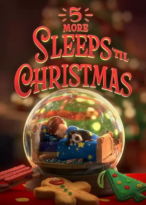 دانلود انیمیشن Five 5 More Sleeps ’til Christmas 2021
