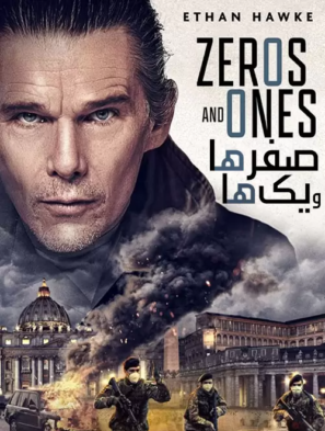 دانلود فیلم صفرها و یک‌ها Zeros and Ones 2021