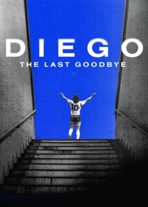 دانلود مستند Diego: The Last Goodbye 2021