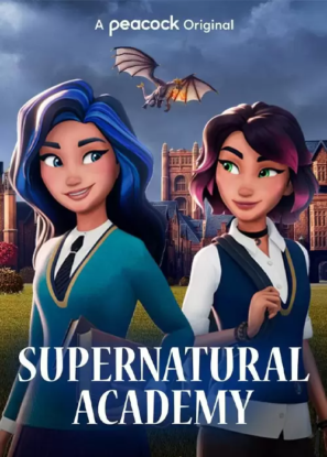 دانلود انیمیشن آکادمی فراطبیعی Supernatural Academy 2022