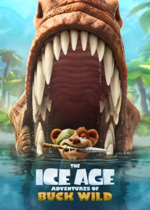 دانلود انیمیشن The Ice Age Adventures of Buck Wild 2022