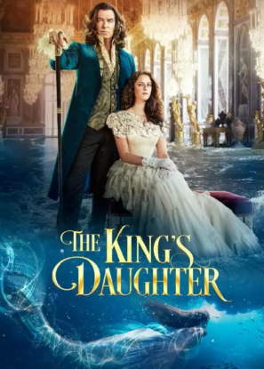 دانلود فیلم دختر پادشاه The King’s Daughter 2022