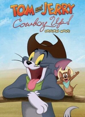 دانلود انیمیشن تام و جری گاوچران Tom and Jerry: Cowboy Up 2022