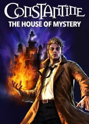دانلود انیمیشن Constantine: The House of Mystery 2022