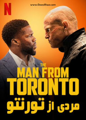 دانلود فیلم مردی از تورنتو The Man from Toronto 2022