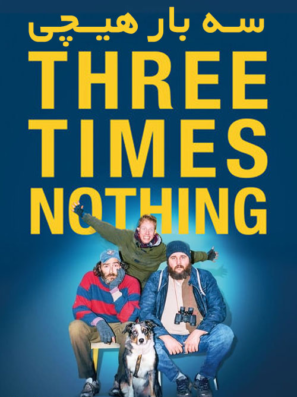 دانلود فیلم سه بار هیچی Three Times Nothing 2022