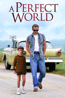 دانلود فیلم یک دنیای بی عیب و نقص A Perfect World 1993