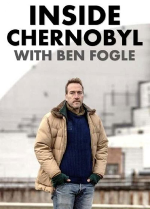 دانلود مستند Inside Chernobyl with Ben Fogle 2021