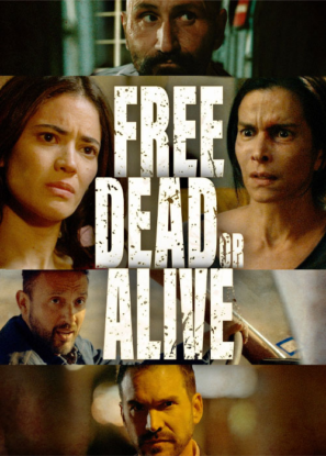 دانلود فیلم مرده آزاد یا زنده Free Dead or Alive 2022