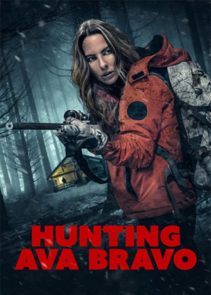 دانلود فیلم شکار آوا براوو Hunting Ava Bravo 2022