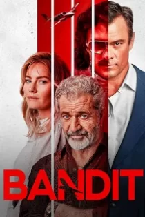 دانلود فیلم راهزن Bandit 2022