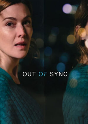 دانلود فیلم ناهماهنگ Out of Sync 2021
