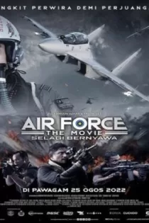 دانلود فیلم نیروی هوایی: سلاگی برنیاوا Air Force the Movie: Selagi Bernyawa 2022