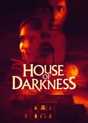 دانلود فیلم خانه ای در تاریکی House of Darkness 2022