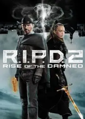 دانلود فیلم RIPD 2 Rise of the Damned 2022