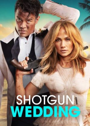 دانلود فیلم عروسی شاتگان Shotgun Wedding 2022