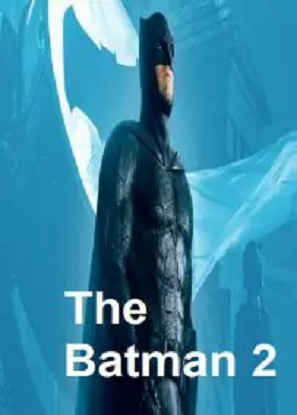 دانلود فیلم بتمن ۲ The Batman 2 2024 ✔️ با دوبله فارسی