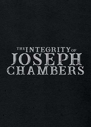 دانلود فیلم The Integrity of Joseph Chambers 2022