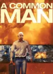 دانلود فیلم یک مرد معمولی ✔️ A Common Man 2013 با دوبله فارسی و زیرنویس فارسی چسبیده