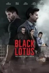 دانلود فیلم نیلوفر سیاه Black Lotus 2023 ✔️ با دوبله فارسی زیرنویس چسبیده
