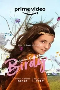 دانلود فیلم کاترین ملقب به پرنده Catherine Called Birdy 2022 ✔️ با دوبله فارسی زیرنویس چسبیده