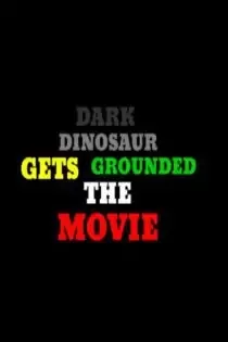 دانلود فیلم دایناسور تاریک فیلم را پایه گذاری کرد ✔️ Dark Dinosaur Gets Grounded the Movie 2023