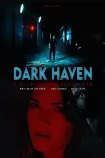 دانلود فیلم بهشت تاریک Dark Haven 2023 ✔️ با دوبله فارسی رایگان