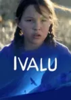 دانلود فیلم ایوالو ✔️ Ivalu 2023 با دوبله فارسی زیرنویس چسبیده
