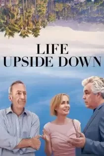 دانلود فیلم زندگی وارونه ✔️ Life Upside Down 2023 با دوبله فارسی رایگان