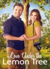 دانلود فیلم عشق زیر درخت لیمو Love Under the Lemon Tree 2022 ✔️ با دوبله فارسی رایگان