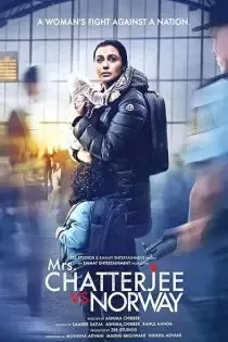 دانلود فیلم خانم چاترجی در مقابل نروژ ✔️ Mrs Chatterjee vs Norway 2023 با دوبله فارسی رایگان