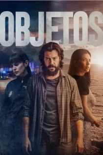 دانلود فیلم پیدا و پنهان Objetos 2022 (Lost & Found)