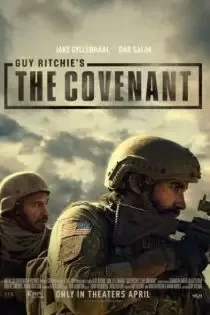 دانلود فیلم بیگانه ✔️ The Covenant 2023 با دوبله فارسی زیرنویس چسبیده