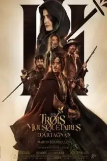 دانلود فیلم The Three Musketeers: D’Artagnan 2023✔️ با دوبله فارسی زیرنویس چسبیده