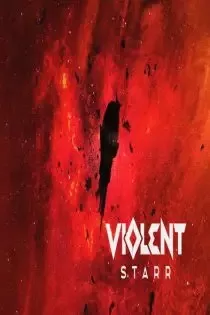 دانلود فیلم استار خشن Violent Starr 2023 ✔️ با دوبله فارسی زیرنویس چسبیده