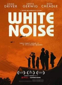 دانلود فیلم نویز سفید White Noise 2022 ✔️ با دوبله فارسی زیرنویس چسبیده